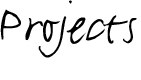 Projects